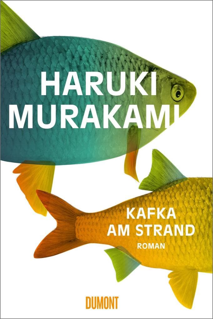 Kafka am Strand: Roman. Nominiert für den Deutschen Jugendliteraturpreis 2005, Kategorie Preis der Jugendlichen