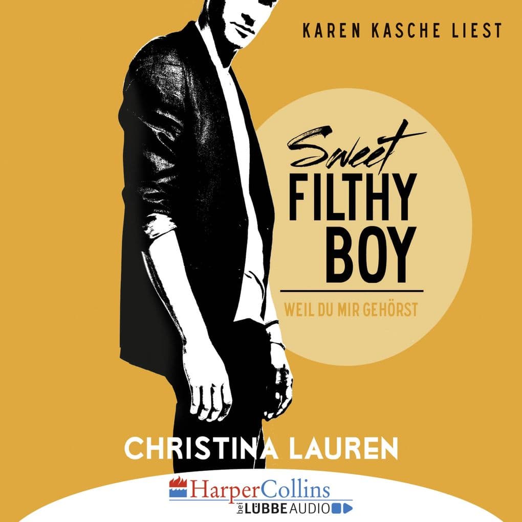 Sweet Filthy Boy - Weil du mir gehörst - Wild Seasons, Teil 1: Wild Seasons - Teil 01. Ungekürzt.