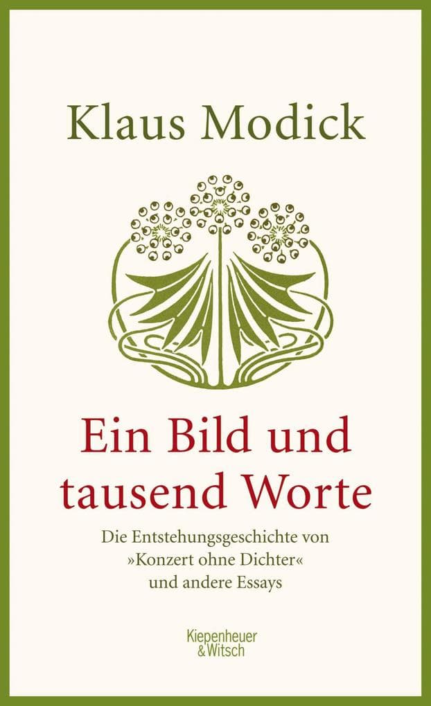 Ein Bild und tausend Worte: Die Entstehungsgeschichte von "Konzert ohne Dichter" und andere Essays