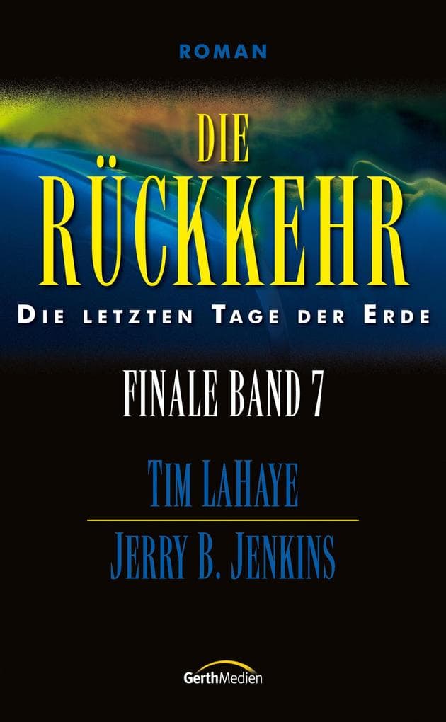 Die Rückkehr: Die letzten Tage der Erde