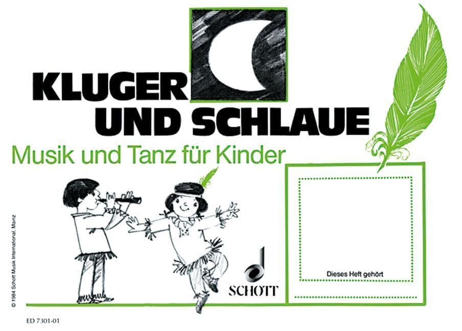 Musik und Tanz für Kinder. Kinderheft 3. Kluger Mond und schlaue Feder: Unterrichtswerk zur Früherziehung