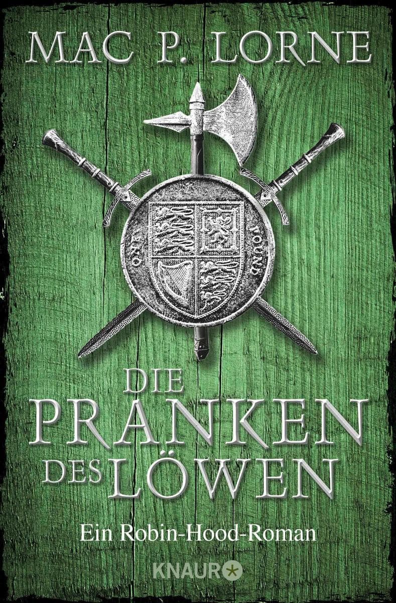 Die Pranken des Löwen: Ein Robin-Hood-Roman | Historischer Roman