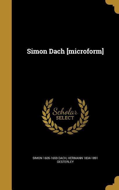 Simon Dach [microform]