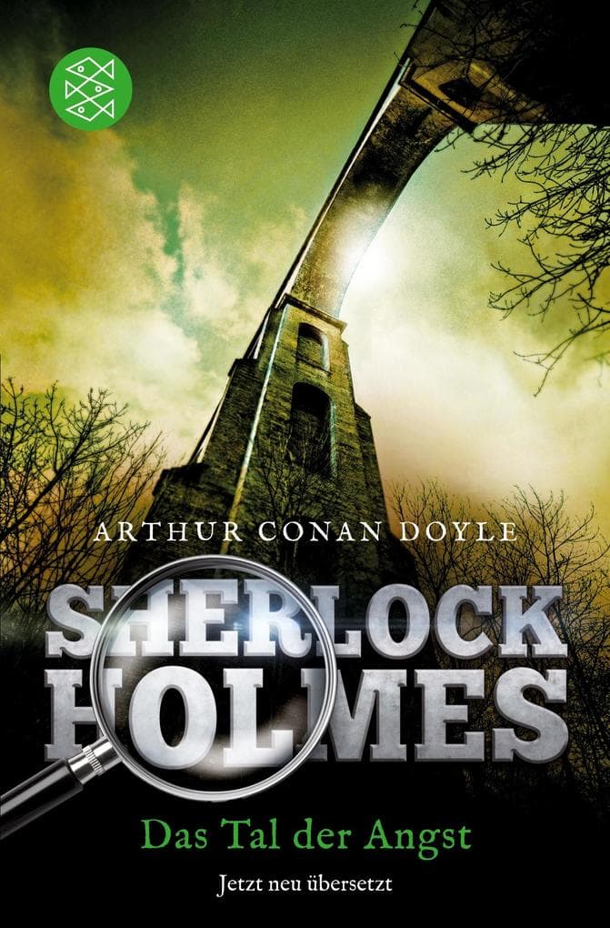 Sherlock Holmes - Das Tal der Angst: Roman. Neu übersetzt von Henning Ahrens