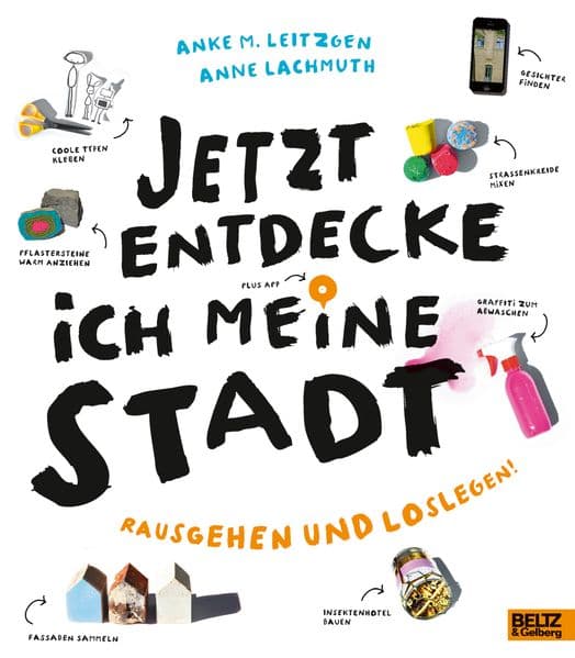 Jetzt entdecke ich meine Stadt: Rausgehen und loslegen!