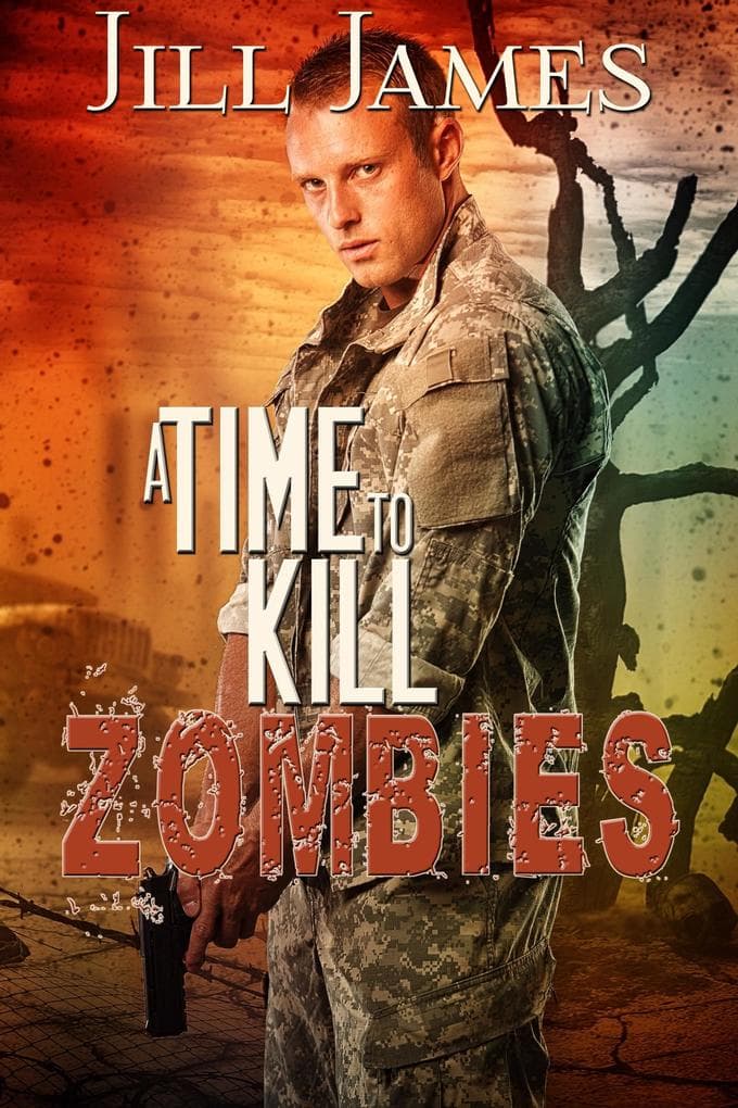 A Time to Kill Zombies (Time of Zombies, #3)