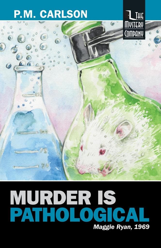 Murder Is Pathological (Maggie Ryan, #3)