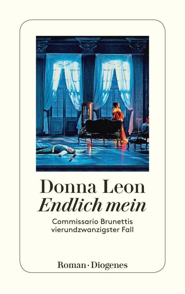 Endlich mein: Commissario Brunettis vierundzwanzigster Fall