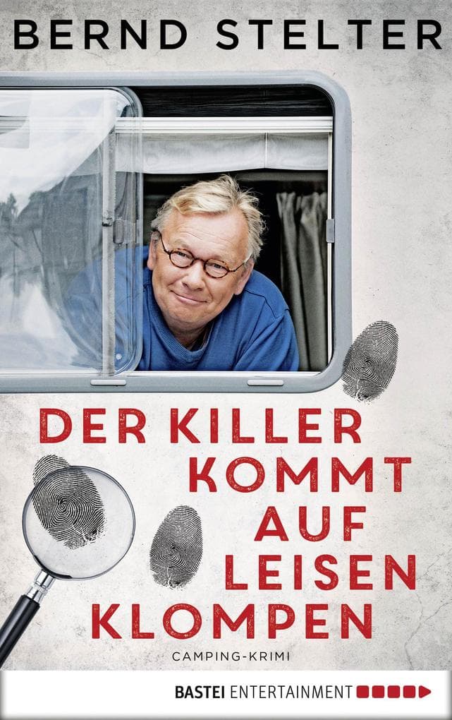Der Killer kommt auf leisen Klompen: Camping-Krimi