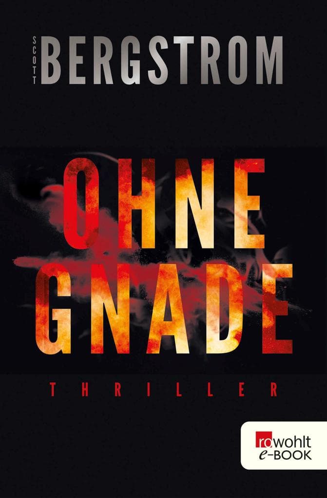 Ohne Gnade: Thriller