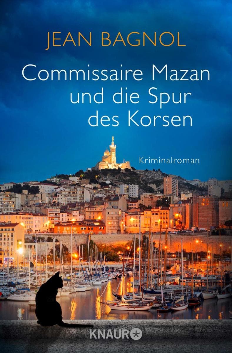Commissaire Mazan und die Spur des Korsen: Kriminalroman