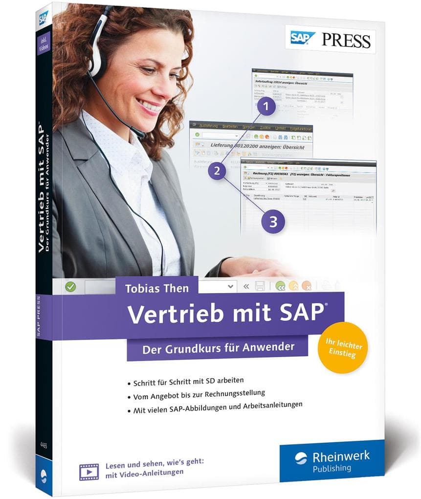 Vertrieb mit SAP. Der Grundkurs für Anwender: Ihr Schnelleinstieg in SAP SD -- inklusive Video-Tutorials