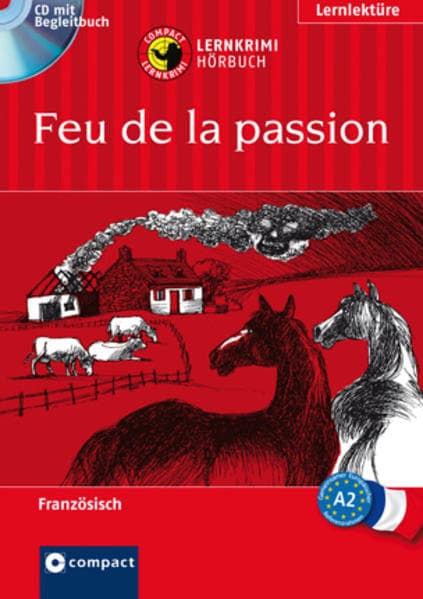 Feu de la passion: Französisch A2