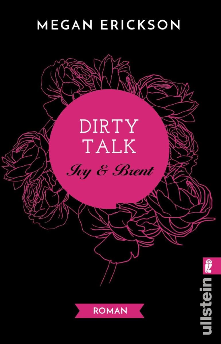 Dirty Talk. Ivy & Brent: Roman