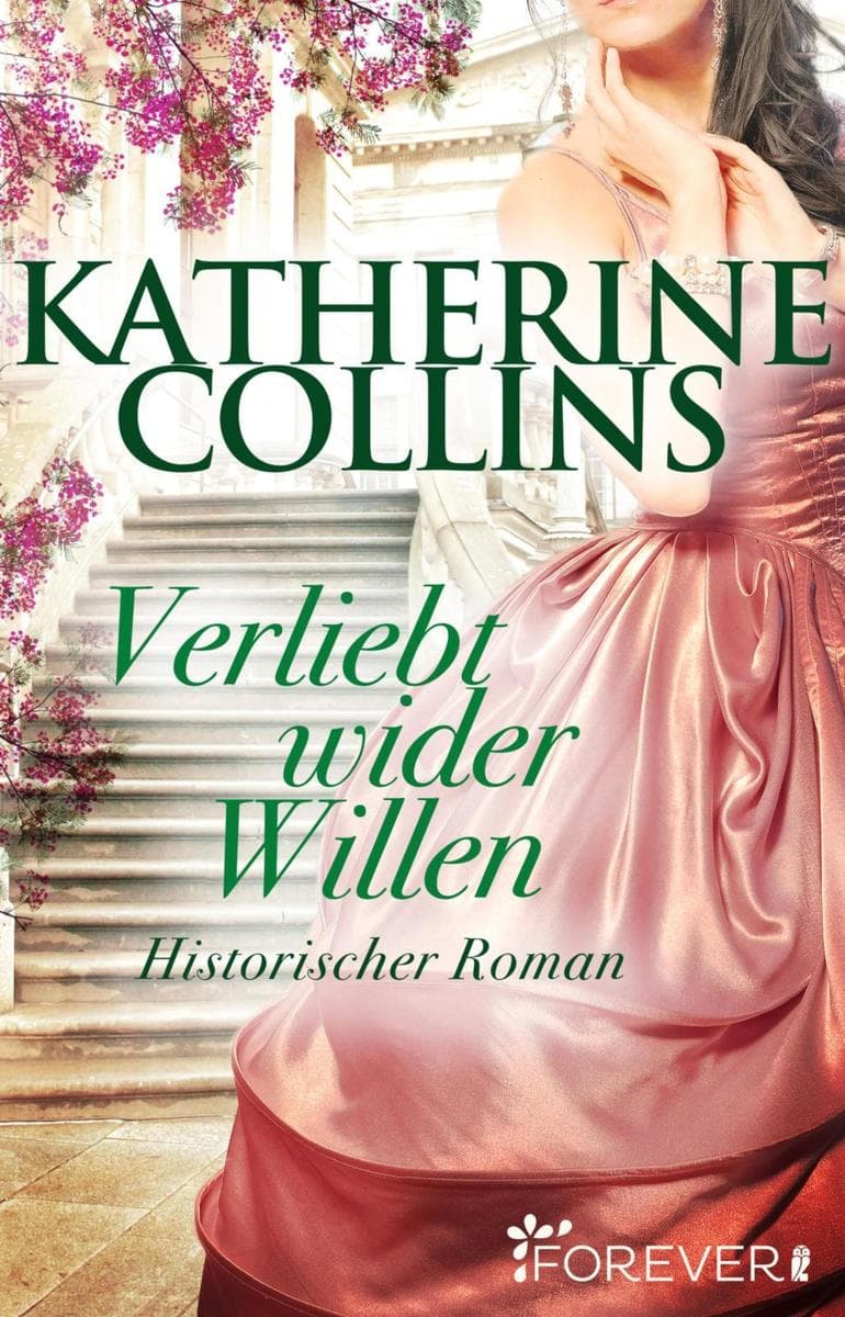 Verliebt wider Willen: Historischer Roman