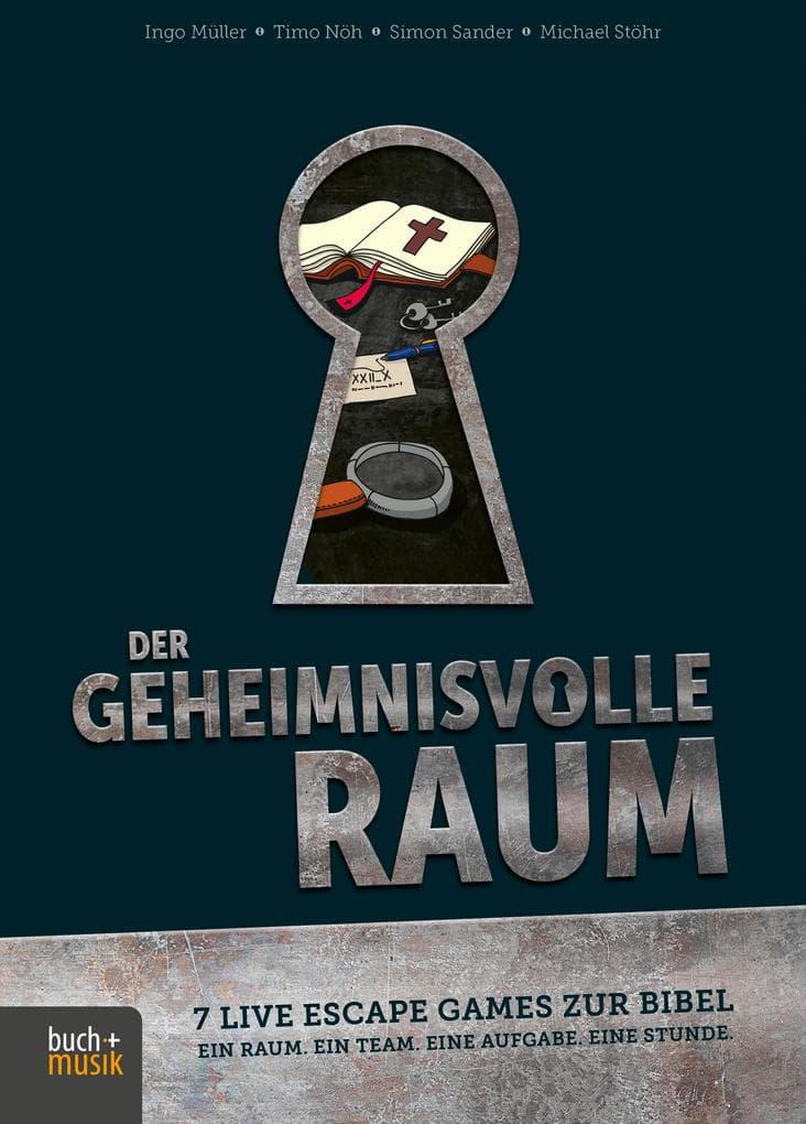 Der geheimnisvolle Raum: 7 Live Escape Games zur Bibel - Ein Raum. Ein Team. Eine Aufgabe. Eine Stunde.