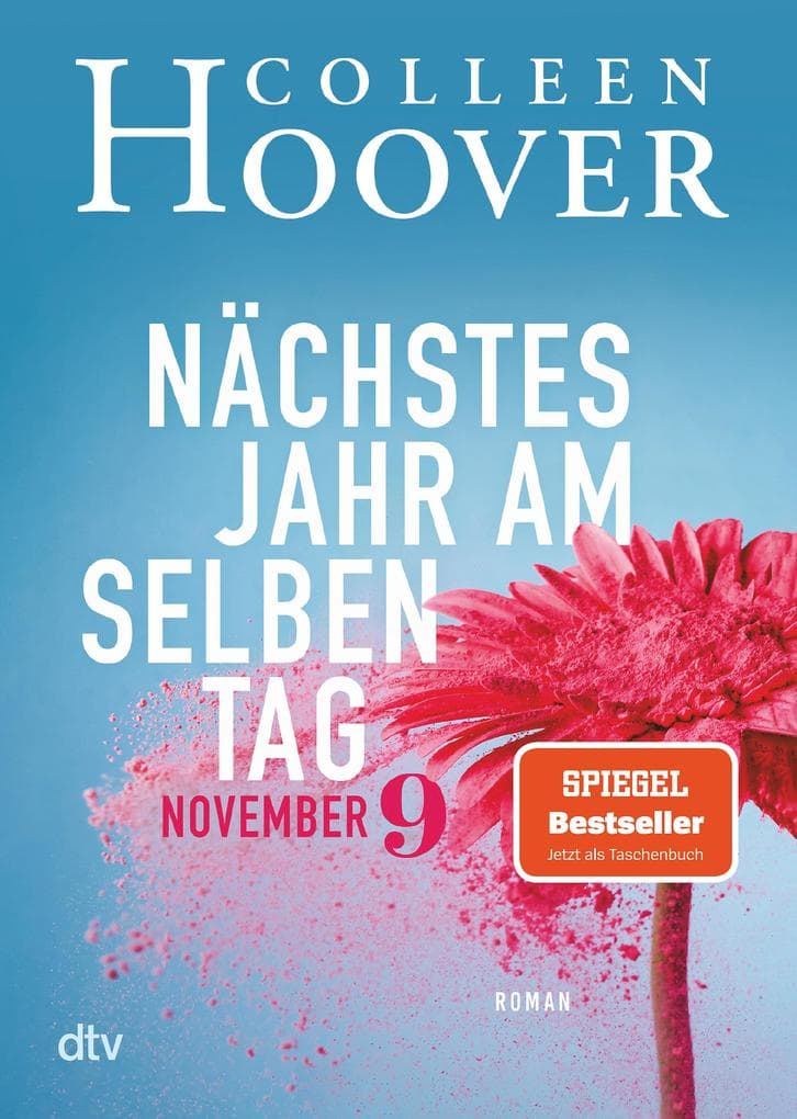 Nächstes Jahr am selben Tag: Roman | Die deutsche Ausgabe des Bestsellers November 9