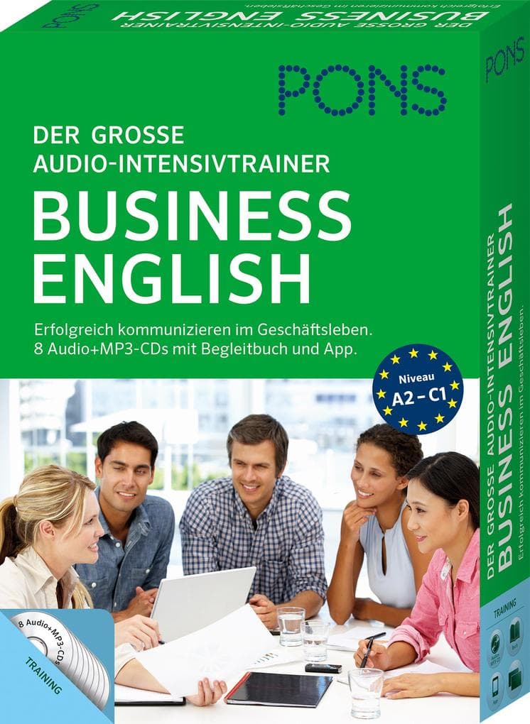 PONS Der große Audio-Intensivtrainer Business English: Erfolgreich kommunizieren im Geschäftsleben. 8 Audio+MP3-CDs mit Begleitbuch und App