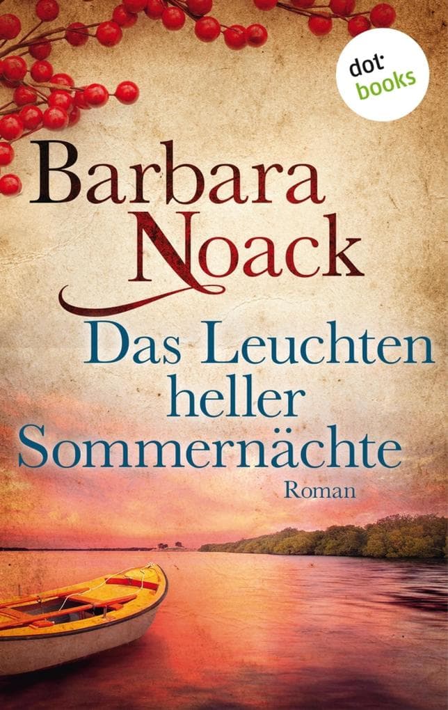 Das Leuchten heller Sommernächte: Roman