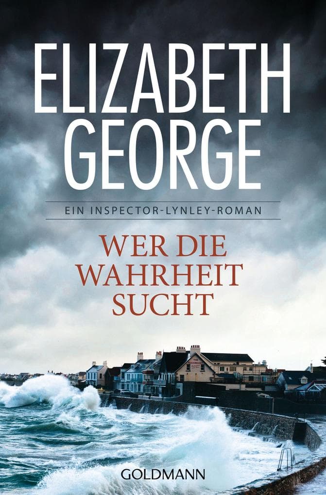Wer die Wahrheit sucht: Roman