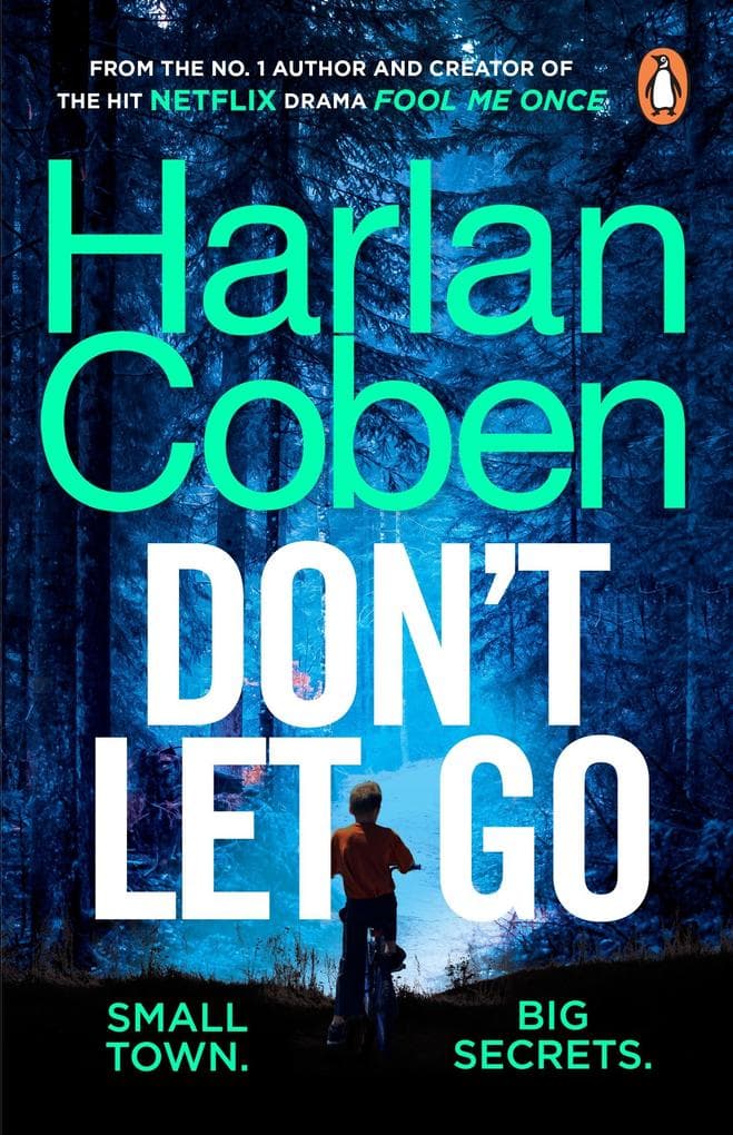 Don't Let Go: From the #1 bestselling creator of the hit Netflix series Missing You
