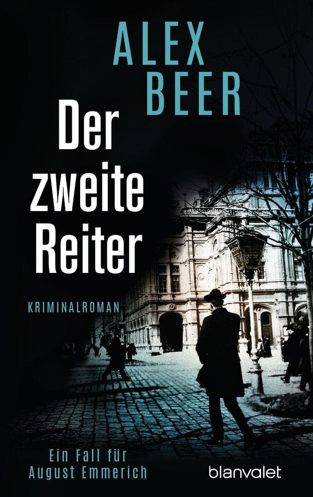 Der zweite Reiter: Ein Fall für August Emmerich - Kriminalroman