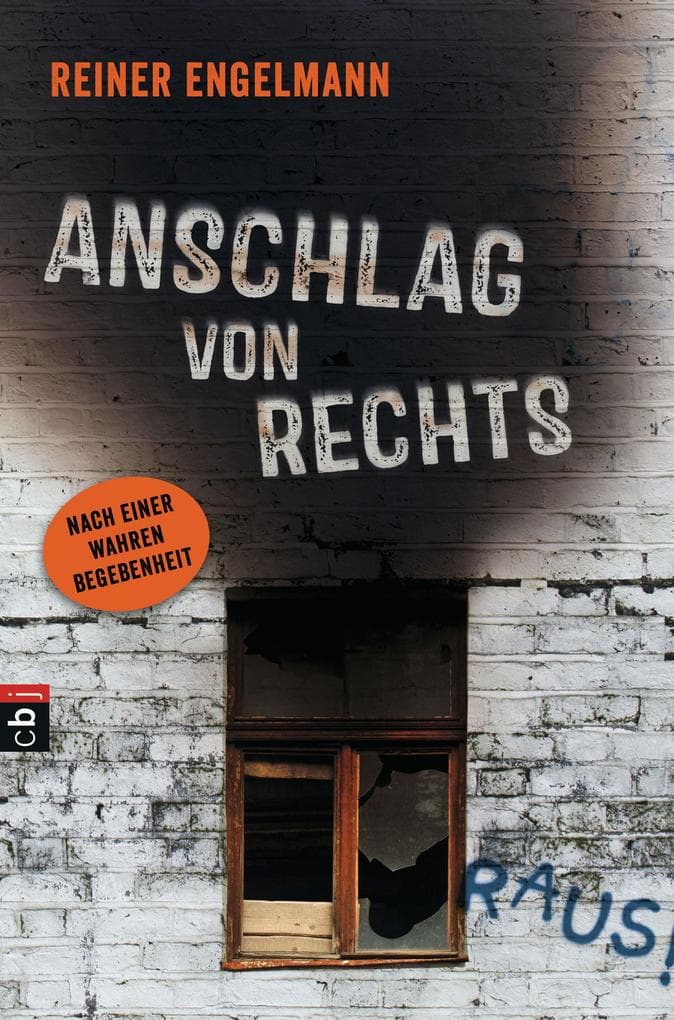 Anschlag von rechts: Nach einer wahren Begebenheit