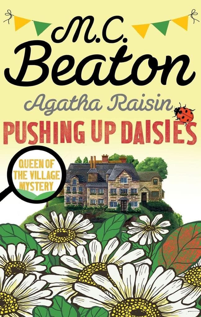 Agatha Raisin: Pushing up Daisies