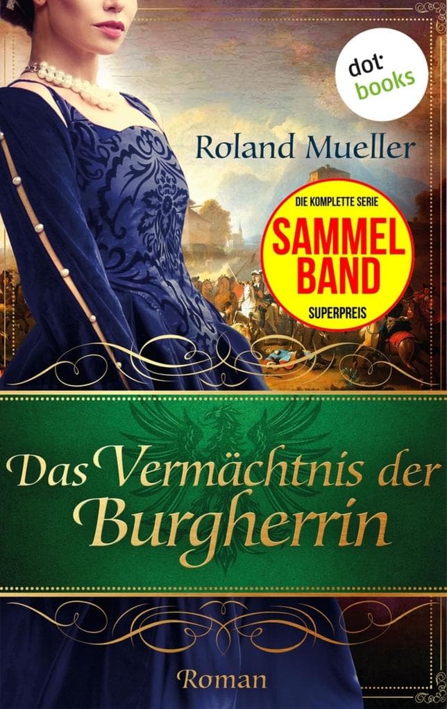 Das Vermächtnis der Burgherrin: Der Clan des Greifen - die komplette dritte Staffel in einem eBook