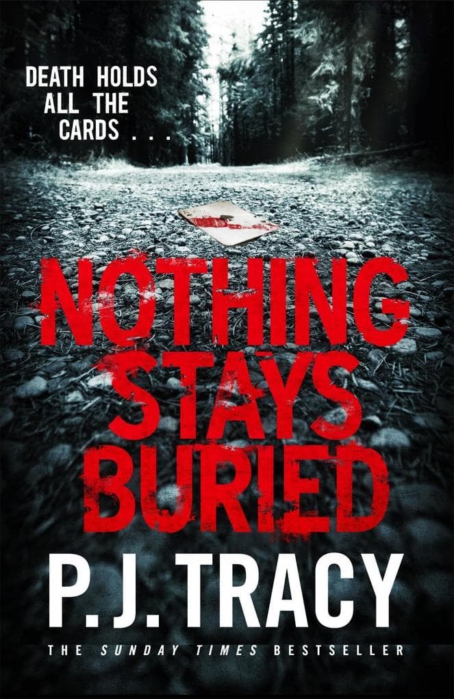 Nothing Stays Buried: He's killed before. He'll kill again.