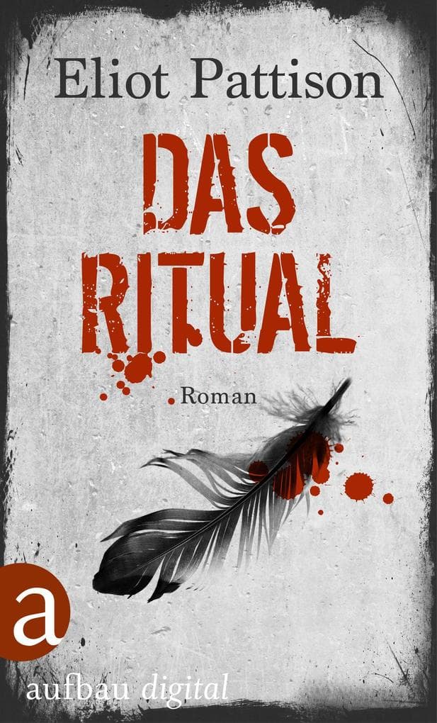Das Ritual: Roman