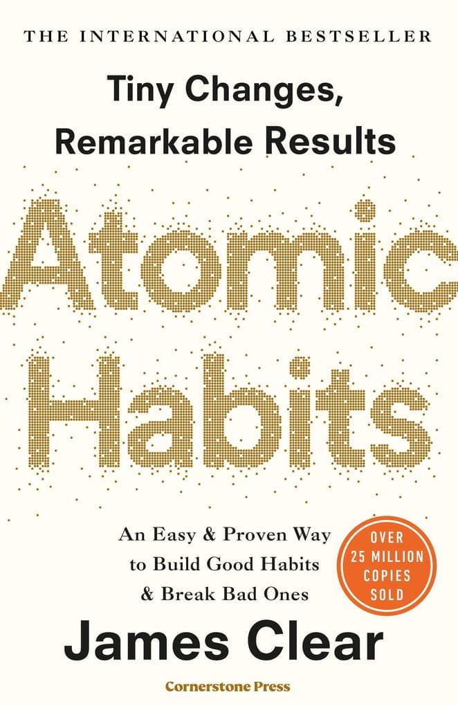 Atomic Habits: the life-changing million-copy #1 bestseller