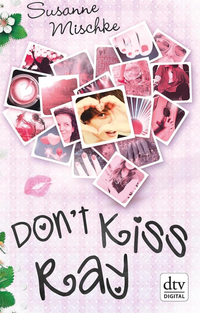 Don't Kiss Ray: Roman
