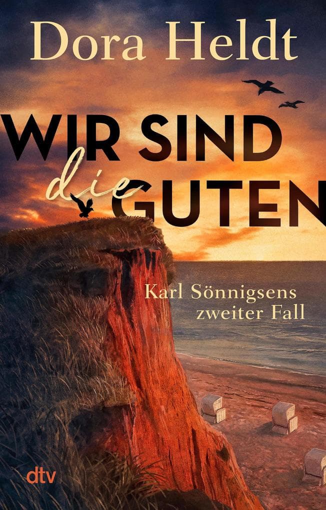 Wir sind die Guten: Kriminalroman
