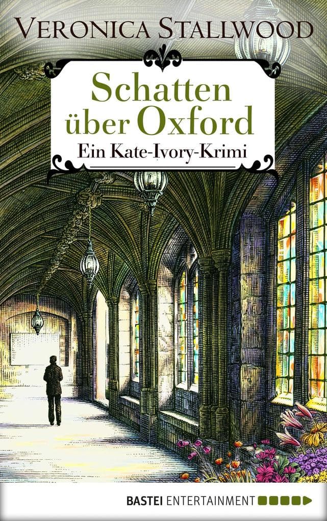 Schatten über Oxford: Ein Kate-Ivory-Krimi