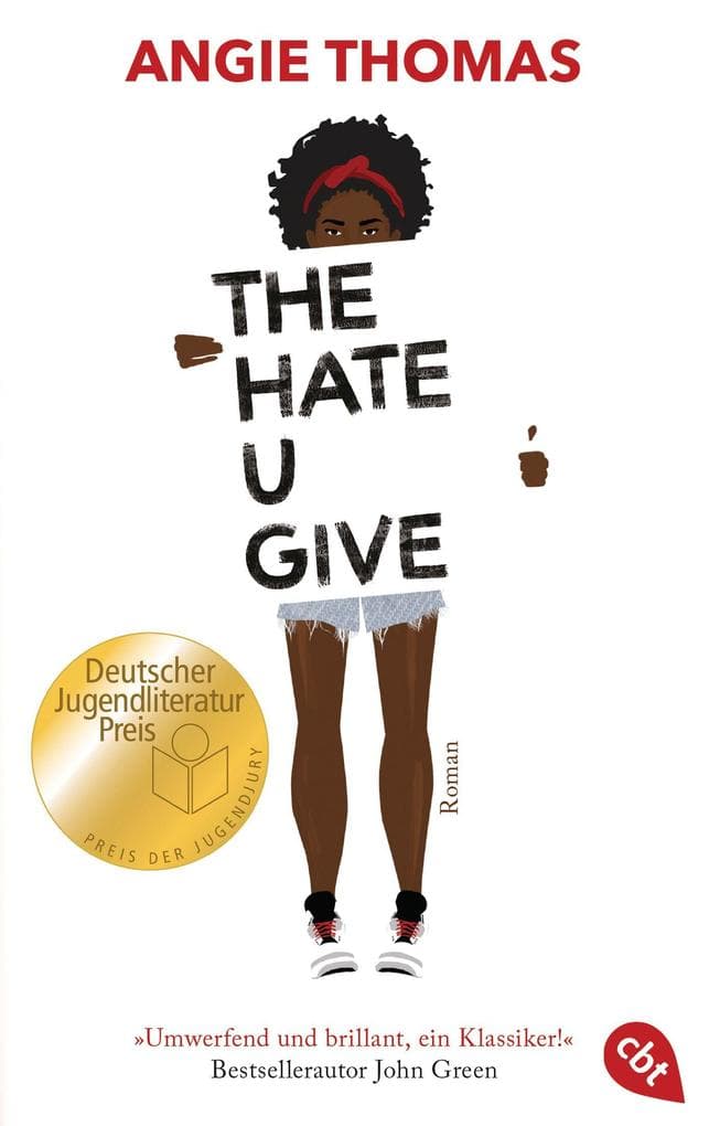 The Hate U Give: Ausgezeichnet mit dem Deutschen Jugendliteraturpreis 2018