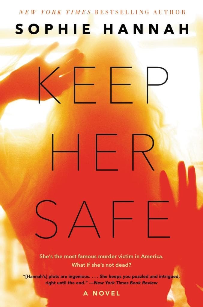 Keep Her Safe: A Novel