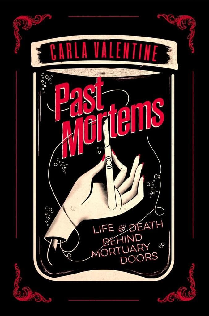 Past Mortems: Life and death behind mortuary doors