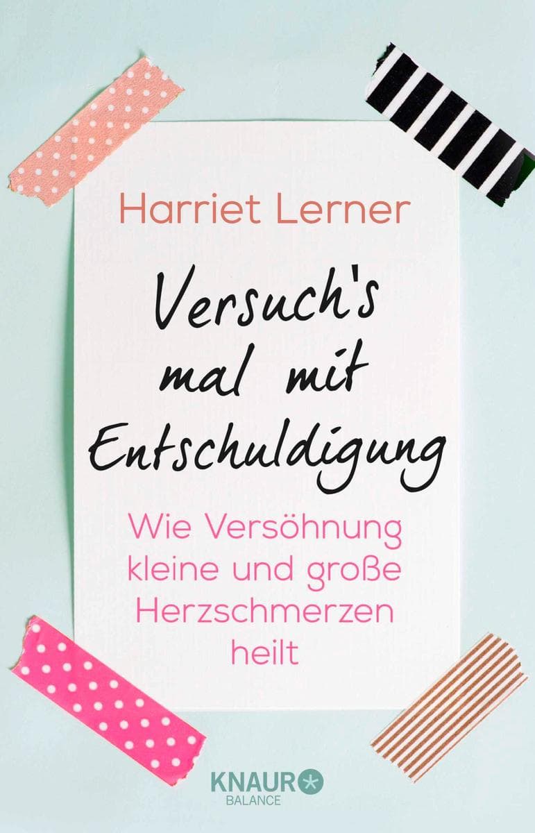 Versuch's mal mit Entschuldigung: Wie Versöhnung kleine und große Herzschmerzen heilt