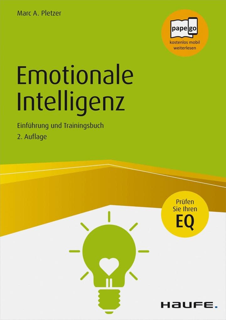 Emotionale Intelligenz: Einführung und Trainingsbuch