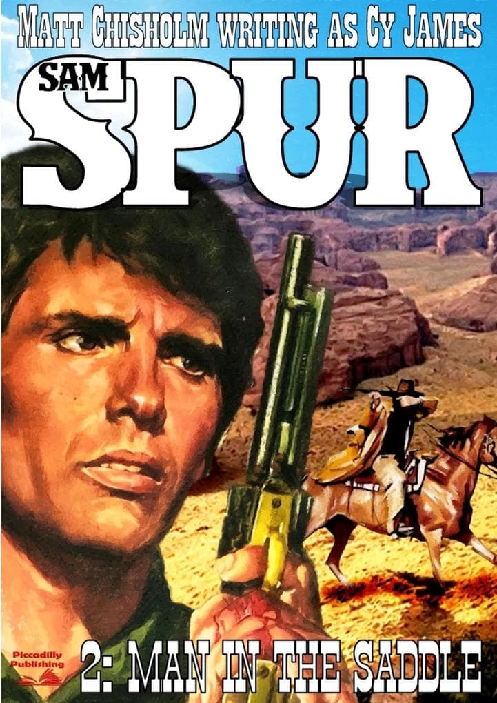 Sam Spur 2: Man in the Saddle (Sam Spur Western, #2)