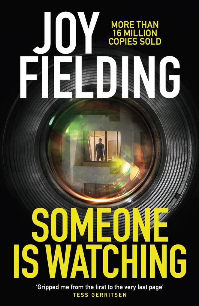 Someone is Watching: A gripping thriller from the queen of psychological suspense