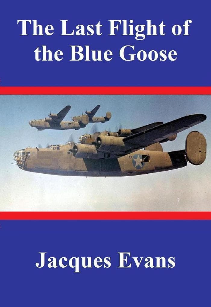 The Last Flight of the Blue Goose (Caisson Canada, #1)