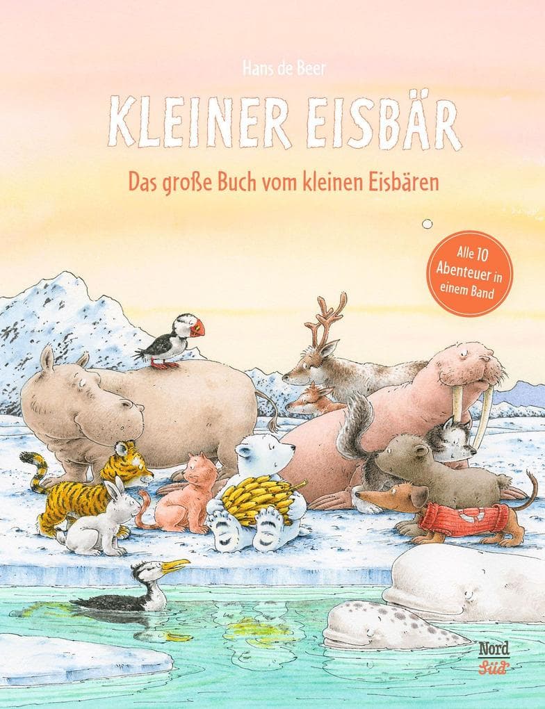 Das große Buch vom Kleinen Eisbären: Alle 10 Abenteuer. Sammelband