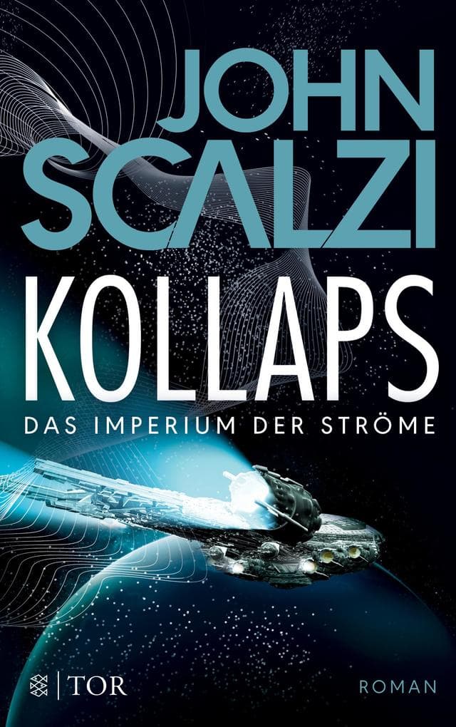 Kollaps - Das Imperium der Ströme 1: Roman
