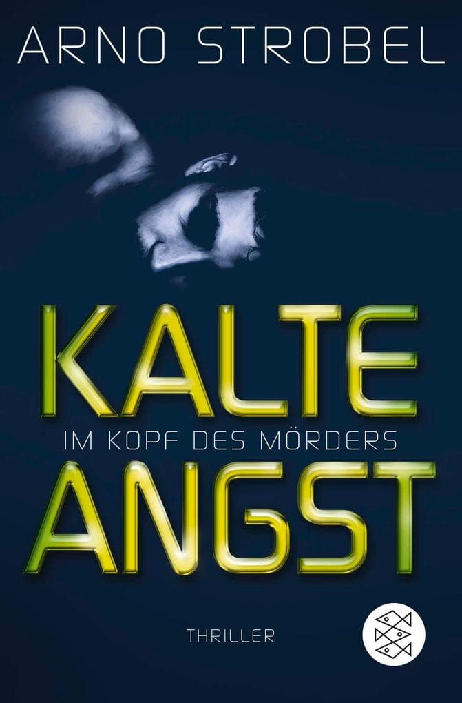 Im Kopf des Mörders 2 - Kalte Angst: Thriller