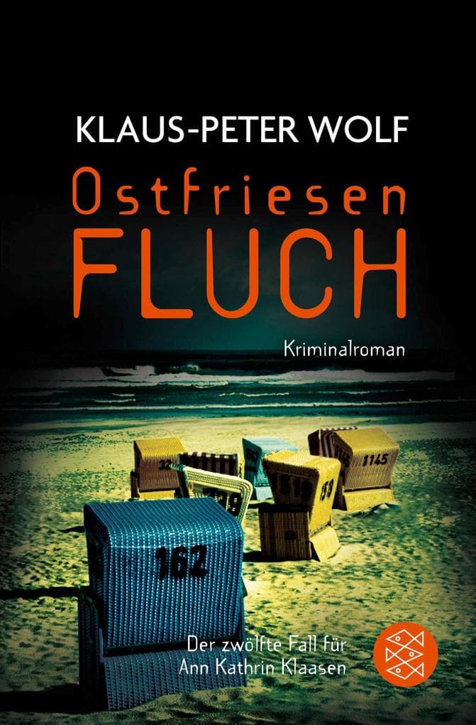Ostfriesenfluch: Der zwölfte Fall für Ann Kathrin Klaasen