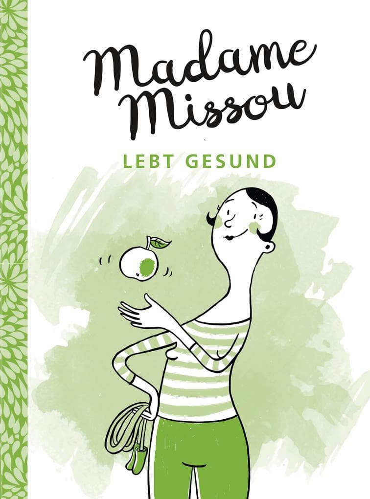 Madame Missou lebt gesund