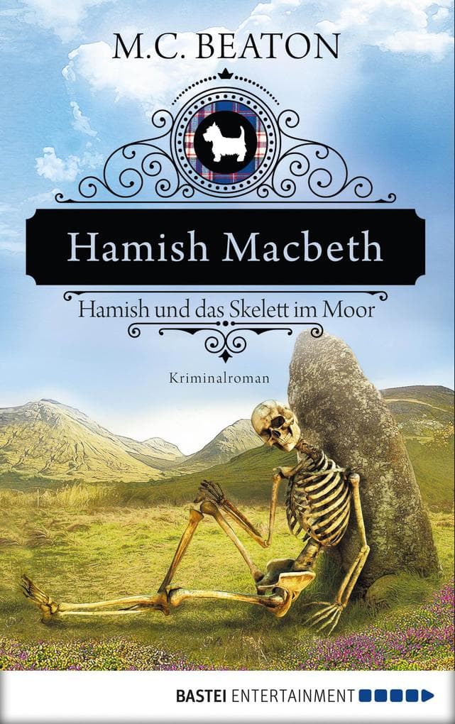 Hamish Macbeth und das Skelett im Moor: Kriminalroman