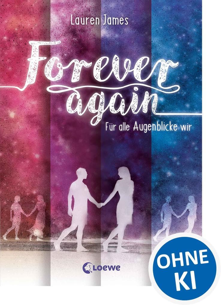 Forever Again (Band 1) - Für alle Augenblicke wir